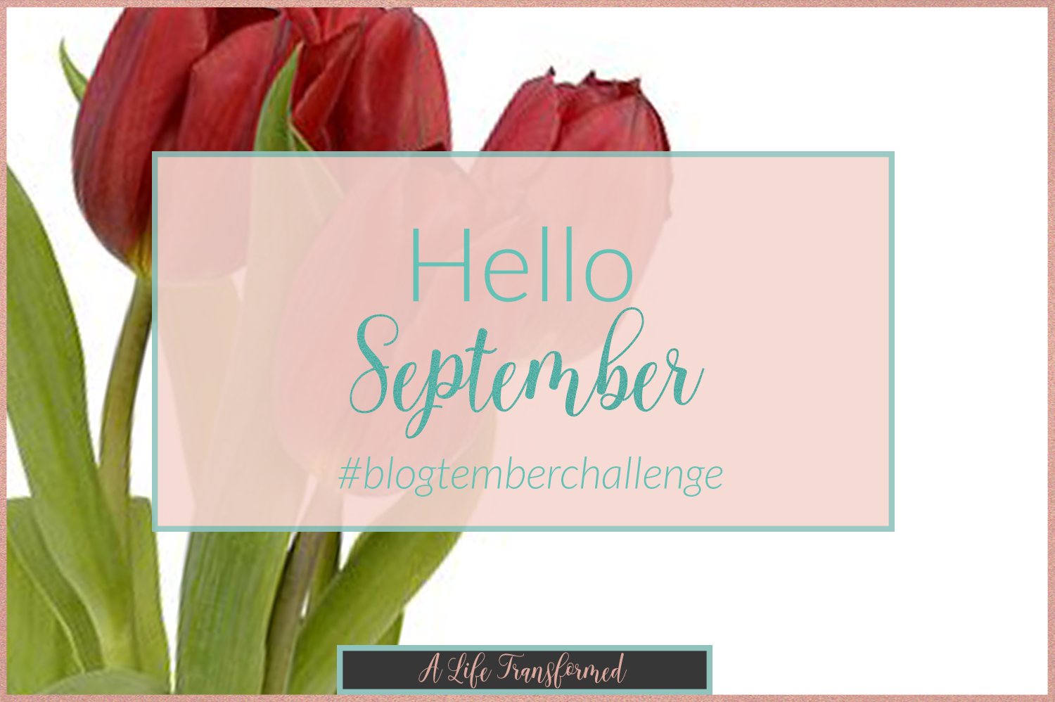 Hello-September-blogtemberchallenge