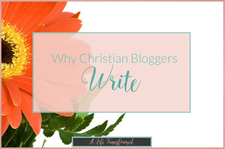 Why Chrisitan Bloggers Write
