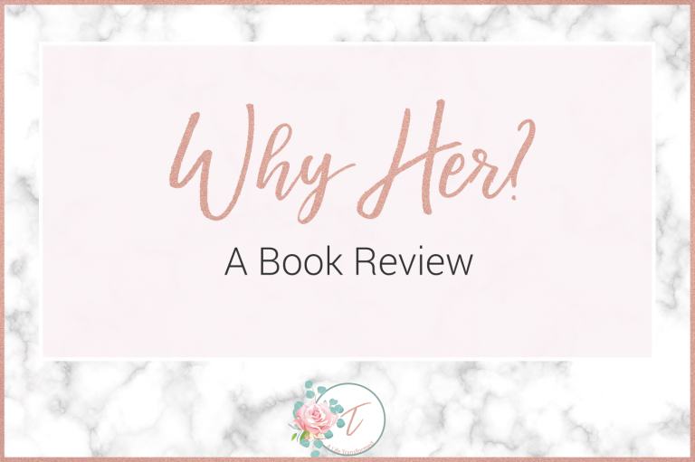 Why Her | A Book Review