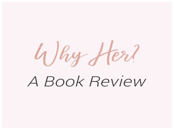 Why-Her-Book-Review-Essential-Grid-Image