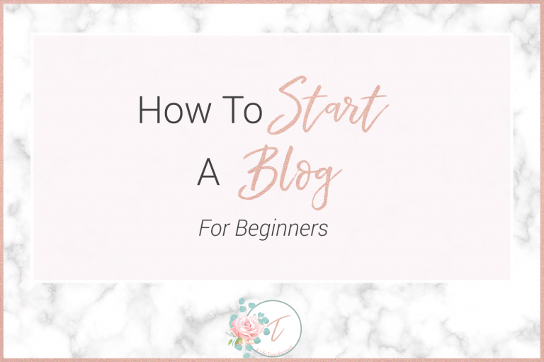 How To Start a Blog: For Beginners