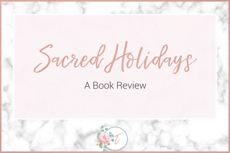 Sacred Holidays | A Book Review