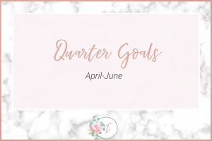 Quarter-Goals-April-June-Image