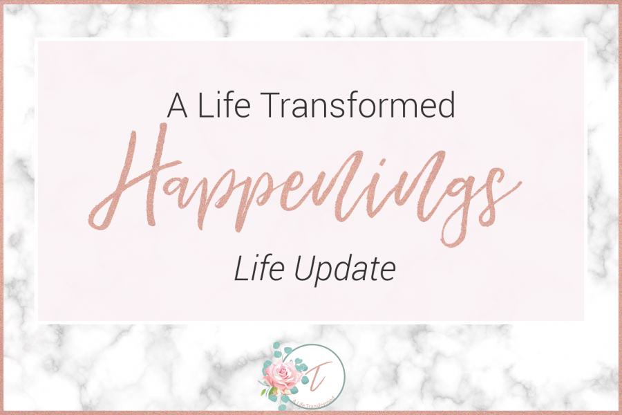 ALT Happenings | Life Update + Life Lately