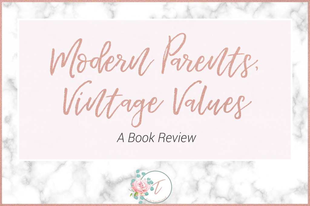 Modern Parents, Vintage Values Post Image