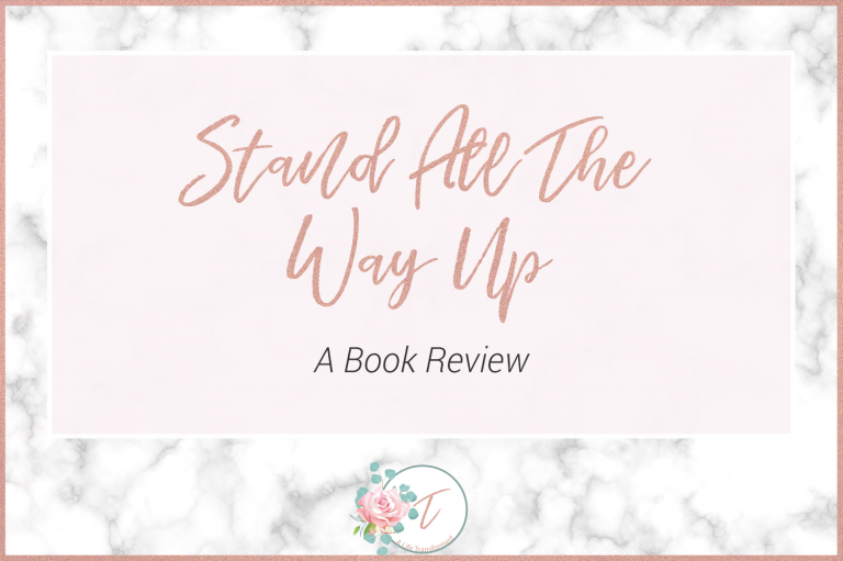 Stand All The Way Up | A Review