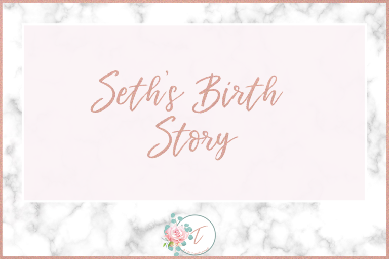 Seth’s Birth Story